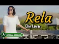 Download Lagu Rela - Elin Lewar ( Official Karaoke )