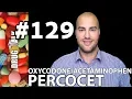 PERCOCET - PHARMACIST REVIEW