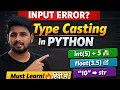 Python Type Casting Explained Input Error Fix in Hindi python tutorial hindi python input error