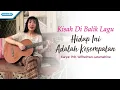 Download Lagu Kisah di balik lagu : Hidup ini adalah kesempatan - Herlin Pirena (Video)