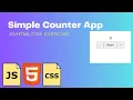 Create Simple Counter CSS3 App in 7 minutes JavaScript Project for Beginners