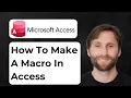 How to Make a Macro in Microsoft Access 2026 Guide