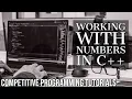 Competitive Programming Tutorials Part 2 Working with Numbers in C Animated Way