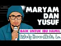 Download Lagu Bacaan Merdu Murottal Surat Maryam dan Surat Yusuf yang Baik Untuk Ibu Hamil