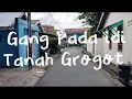 Gang Pada Idi Tanah Grogot ( 30 Tahun sudah mengenal gang ini )