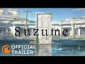 Suzume TRAILER