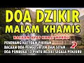 Lagu DOA MALAM KHAMIS PENGANTAR TIDUR MERDU