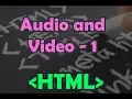 HTML HTML Multimedia - and Part 1 Embedding and in Html Pages