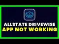 Allstate Drivewise App Not Working How to Fix Allstate Drivewise App Not Working