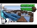 Frozen Let It Go - Note Block Tutorial PART 2 25 000 Subscriber Special