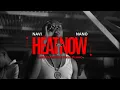 Download Lagu NANO X NAVI - HEAT NOW (MURDER RIDDIM)