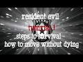 Resident Evil - Tutorial 1 Movement