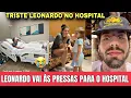 Lagu Triste Leonardo corre para o hospital e Ana Castela com ciúmes do Zé Felipe?