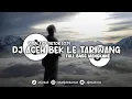 Download Lagu DJ ACEH BEK LE TARIWANG FULL BASS MENGKANE 2025 - Ekall Rmx