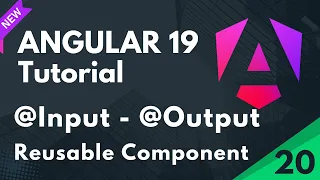 Angular 19 Tutorial Input Output in Angular Reusable Component Angular Part 20