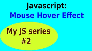 JavaScript Mouse Hover Event Example