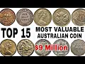 Top 15 Ultra Rare and Most Valuable Australian Coins Worth Thousands Rare Old Coins of Australia