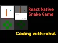 Snake game in React native React native games tutorial