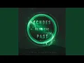 Download Lagu Echoes from the Past (Orchestral Version)