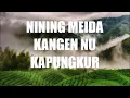 Download Lagu 149] LAGU POP SUNDA - NINING MEIDA, KANGEUN NU KAPUNGKUR, LAGU SUNDA SANGAT MERDU BANYAK DICARI