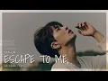 Download Lagu Youngjae - Escape to me || Sub. Español \u0026 Lyrics