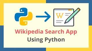 Create Wikipedia Search Application using Python Tkinter GUI and Wikipedia Library in Python