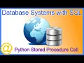 Database Systems - Python Database Programming with Stored Procedure Call Example