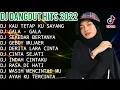 Download Lagu DJ DANGDUT ENAK COCOK BUAT TEMAN KERJA DAN SANTAI || DJ KAU TETAP KU SAYANG || DJ GALA GALA