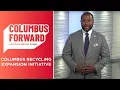 Columbus Forward A Better Life For Every Resident Columbus Recycling Expansion Initiative