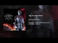 Download Lagu You Are Not Alone