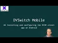 Download Lagu DVSM 03- Android app setup