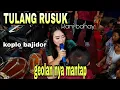 Download Lagu TULANG RUSUK koplo Bajidor || rani bohay ~Geolanya mantap bro radjata entertainment