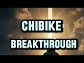 Lagu Chibike -Breakthrough (Lyrics)