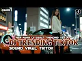 Lagu DJ BREAKBEAT CAMPURAN TIKTOK VIRAL TERBARU FULL BASS 🔷 REMIX COMPILATION