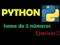 Suma de dos valores python