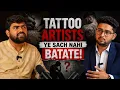 Inside the Tattoo Industry Secrets Scams The Truth About Getting Tattooed TES01 Suraj S