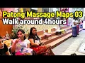 Patong beach Massage maps Part 3 Phuket Thailand walking street 2022