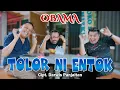 Labas Grup - Tolor Ni Entok // OBAMA // Pop Batak (Official Video Music)