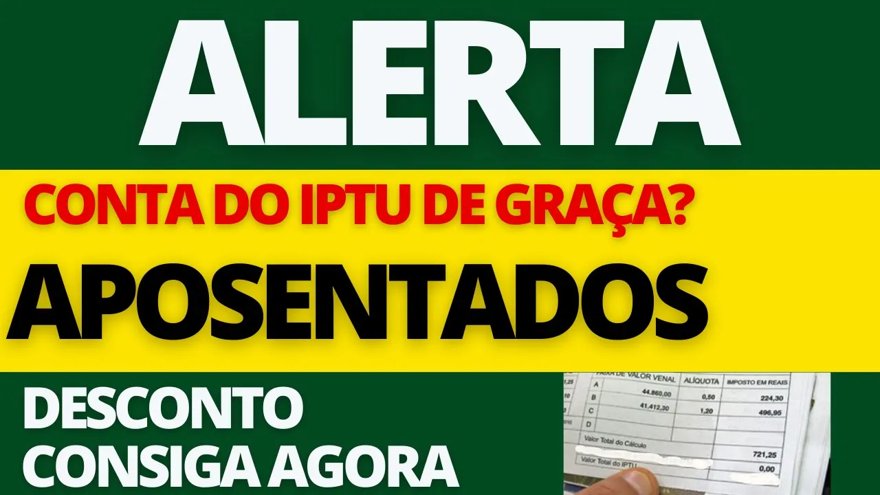 GOVERNO LIBEROU IDOSOS E APOSENTADOS A TEREM DESCONTO NO PAGAMENTO DO IPTU! VEJA COMO CONSEGUIR