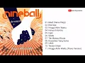 Download Lagu Full Album NineBall - Hingga Akhir Waktu