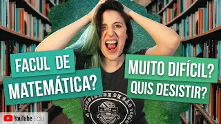 TUDO SOBRE A MINHA FACULDADE DE MATEMÁTICA | Precisa ser bom em matemática?