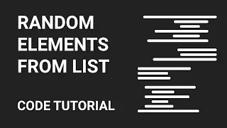 Choosing Random Elements from List Code Tutorial