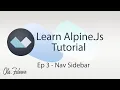 Alpine Js - Ep3 Sidebar Menu