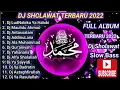 Lagu DJ SHOLAWAT TERBARU 2022‼️DJ LUDNABIKA YA HABIBI FULL ALBUM 2022