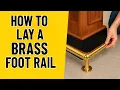 Install a Brass Foot Rail Like a Pro Bar Upgrade Made Easy