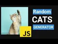 Creating a Random Cats Image Generator with HTML CSS and JavaScript