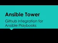 Ansible Tower Github Integration for Ansible Playbooks