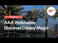 AAA Webisode Discover Disney Magic