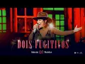 Simone Mendes  - DOIS FUGITIVOS (AUDIO OFICIAL)