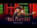 Download Lagu Simone Mendes  - DOIS FUGITIVOS (AUDIO OFICIAL)